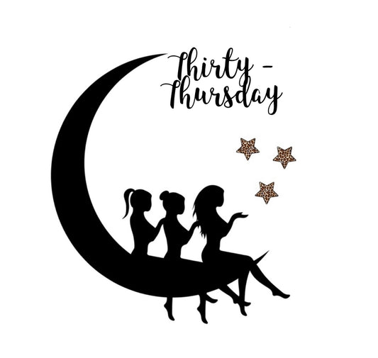 ☾* Thirty Thursday
