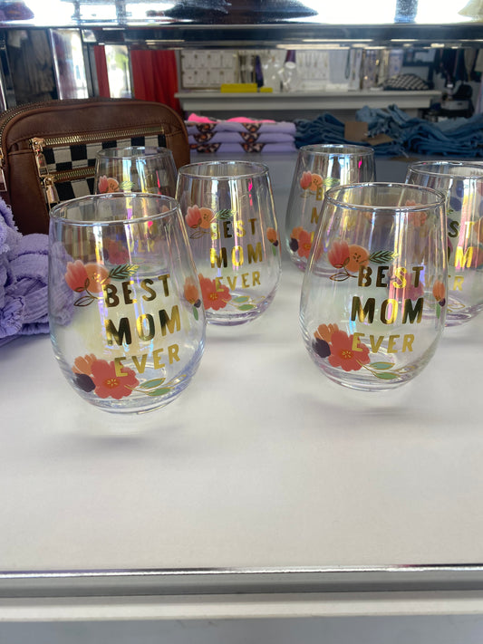 Best mom ever wine glass